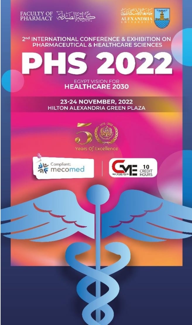 الاربعاء القادم افتتاح المؤتمر الدولي الثاني لكلية الصيدلة PHS 2022 بجامعة الإسكندرية