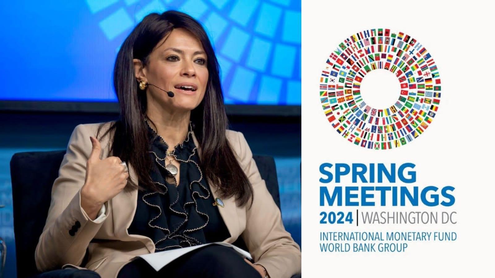 وزيرة التعاون الدولي تبدأ اليوم مشاركتها في اجتماعات الربيع لصندوق النقد والبنك الدوليين لعام 2024 بالعاصمة الأمريكية واشنطن